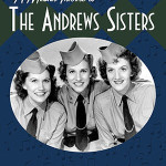 Theo Ubique Cabaret Theatre Extends A MUSICAL TRIBUTE TO THE ANDREWS SISTERS, Now Through 8/31